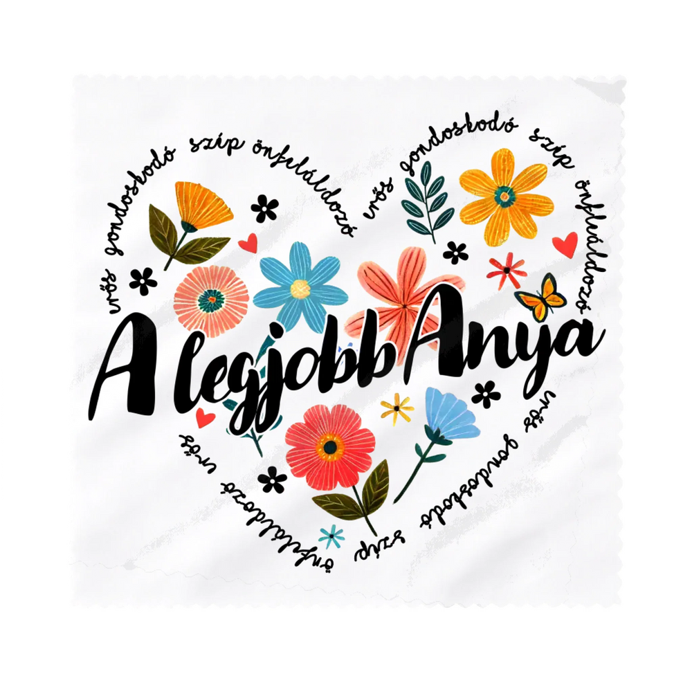 Egyedi szemüvegtörlő kendő anyáknak - a legjobb Anya felirattal, körbefutó mintával