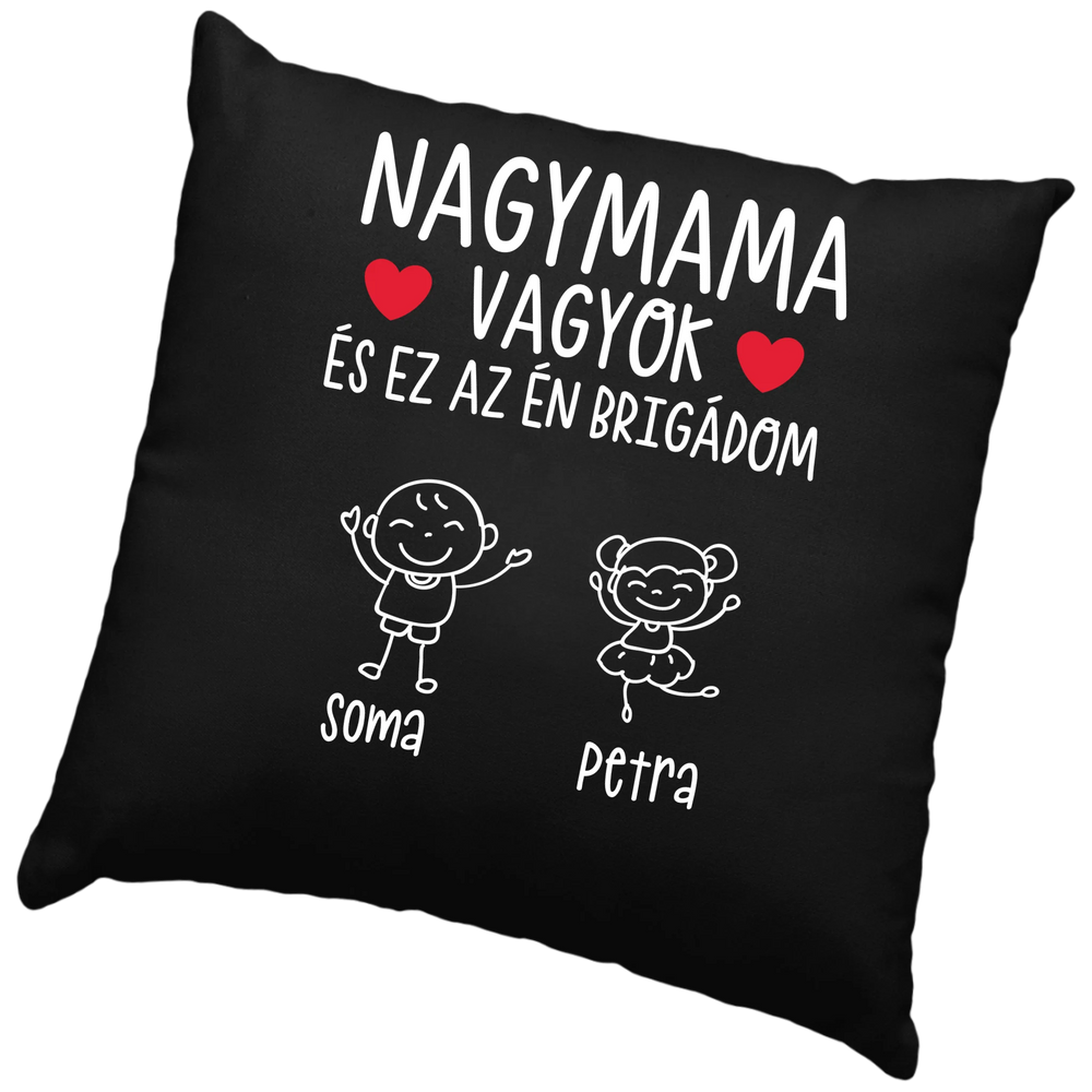Ajándék Mamáknak - Nagymama brigádja fekete párna akár 6 unokával
