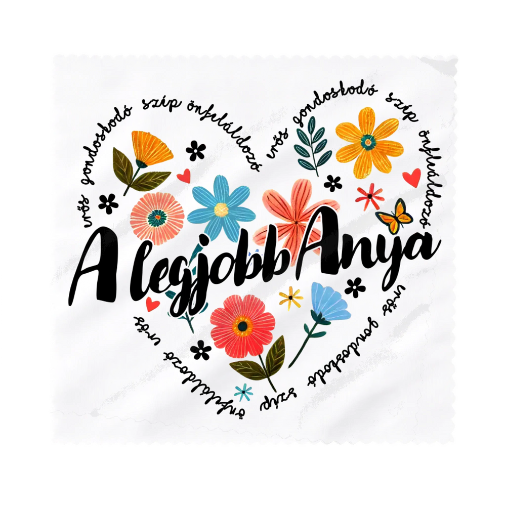 Egyedi szemüvegtörlő kendő anyáknak - a legjobb Anya felirattal, körbefutó mintával