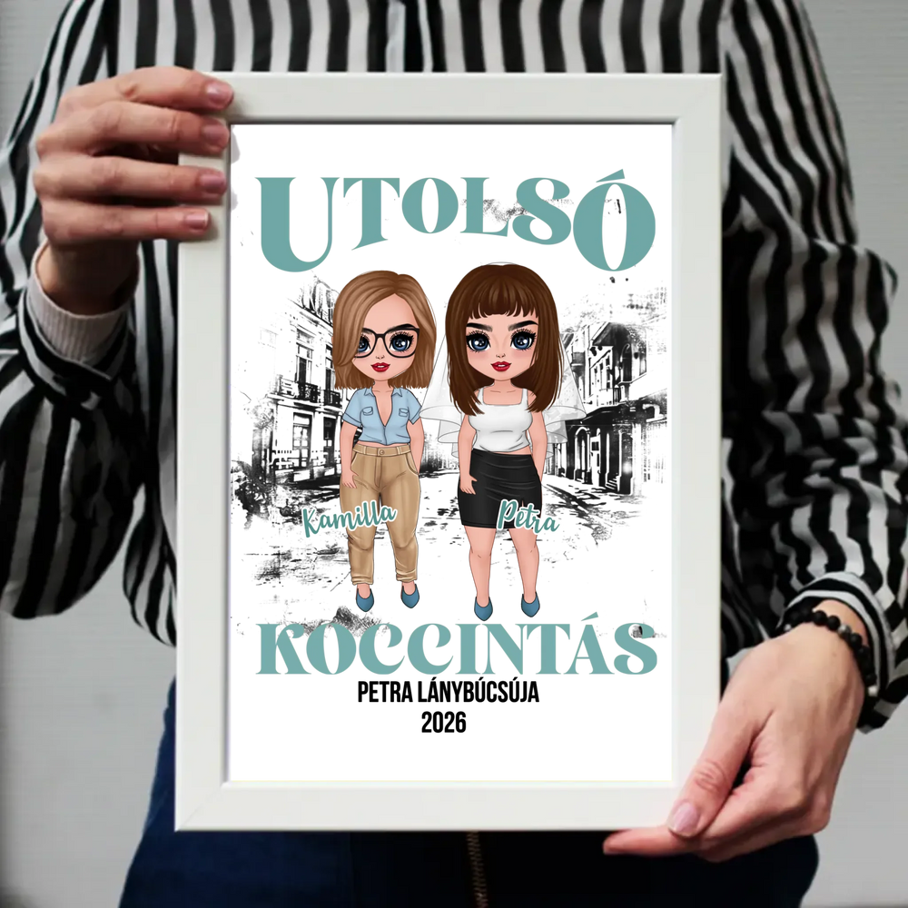 Utolsó Koccintás egyedi falikép - személyre szabható lánybúcsú ajándék legjobb barátnőknek