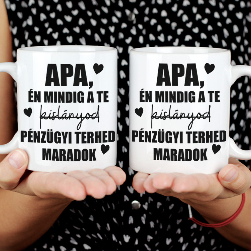 Vicces bögre apáknak-Apa pénzügyi terhe lányos apáknak