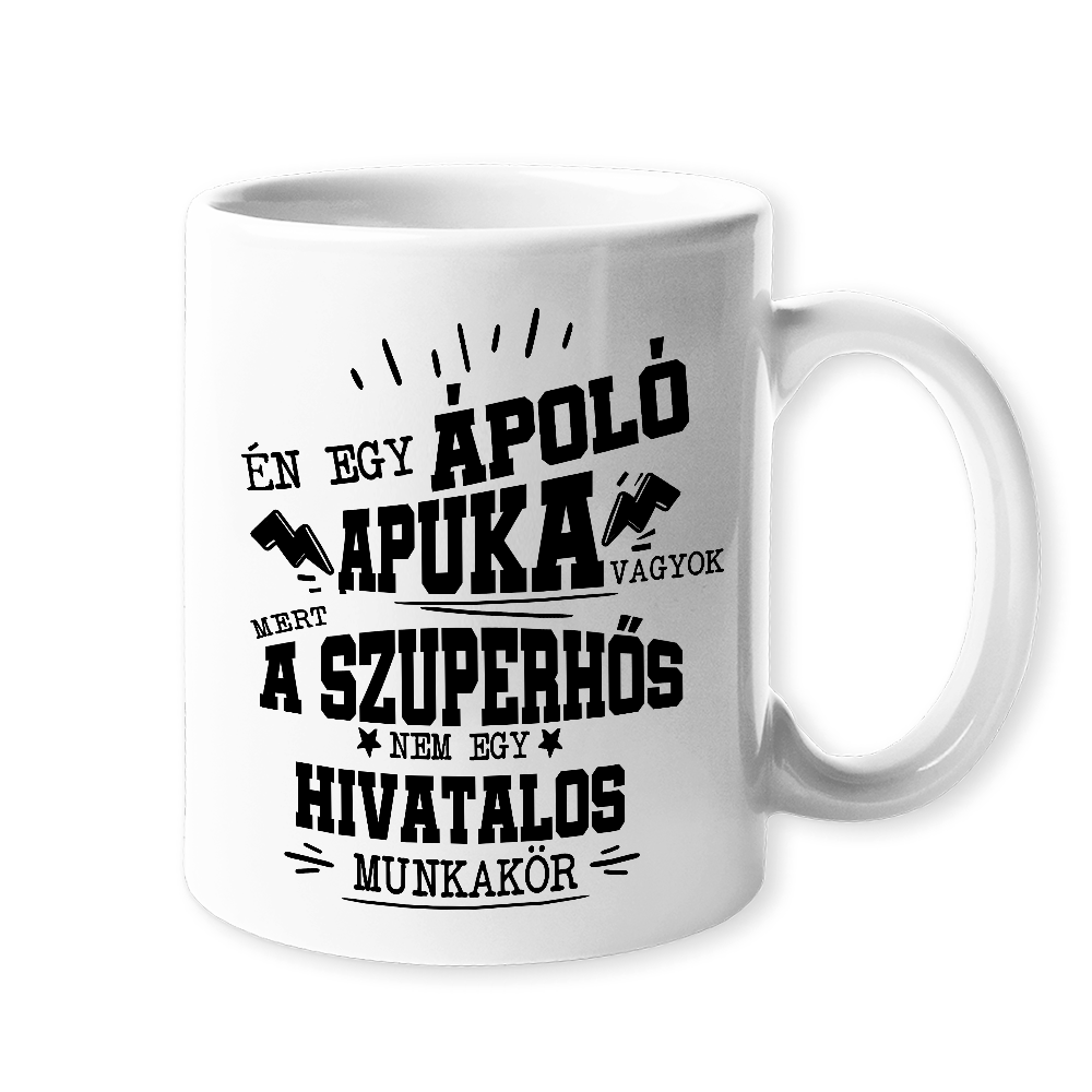 Ápoló apuka- egyedi ajándék bögre apának