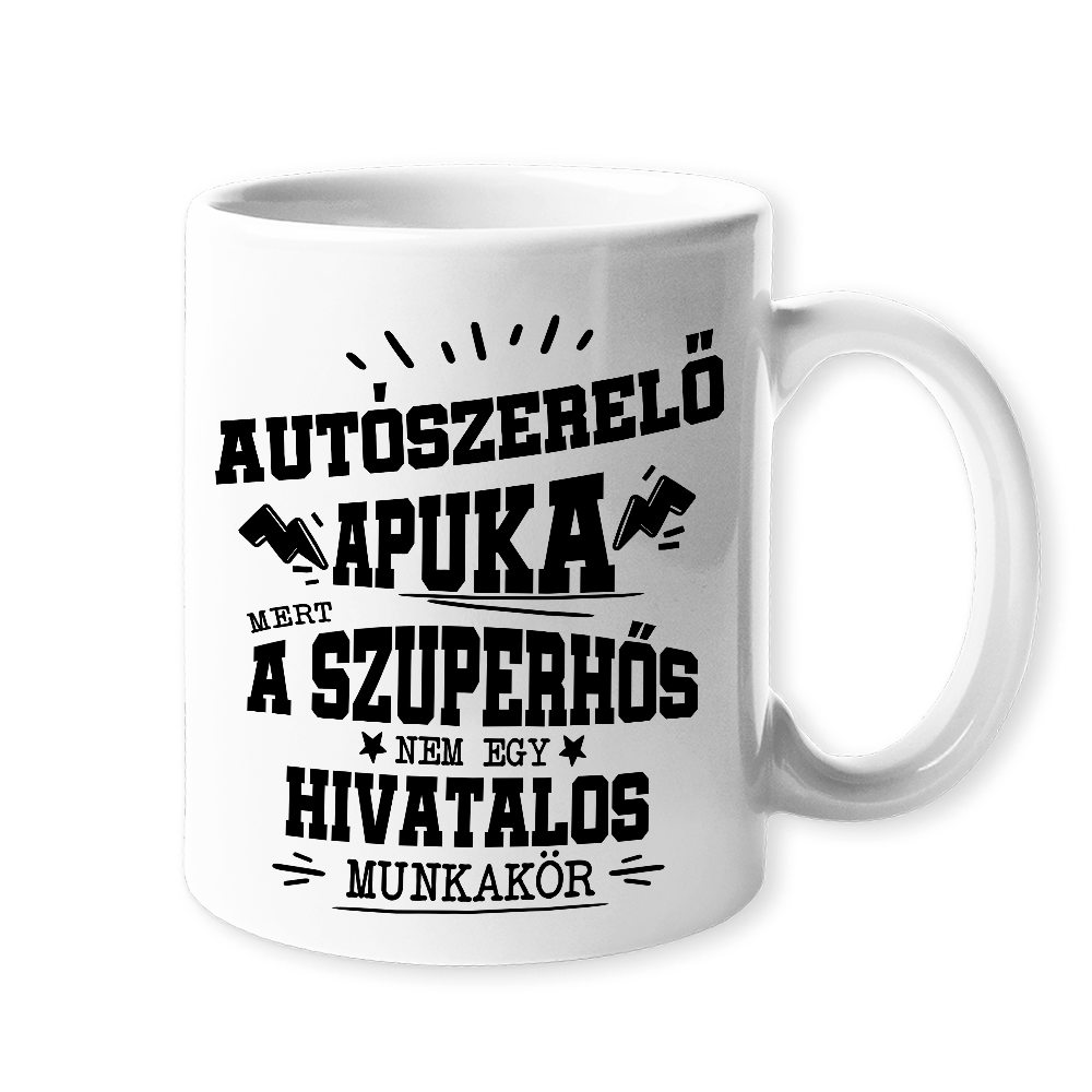Autószerelő apuka- egyedi ajándék bögre apának
