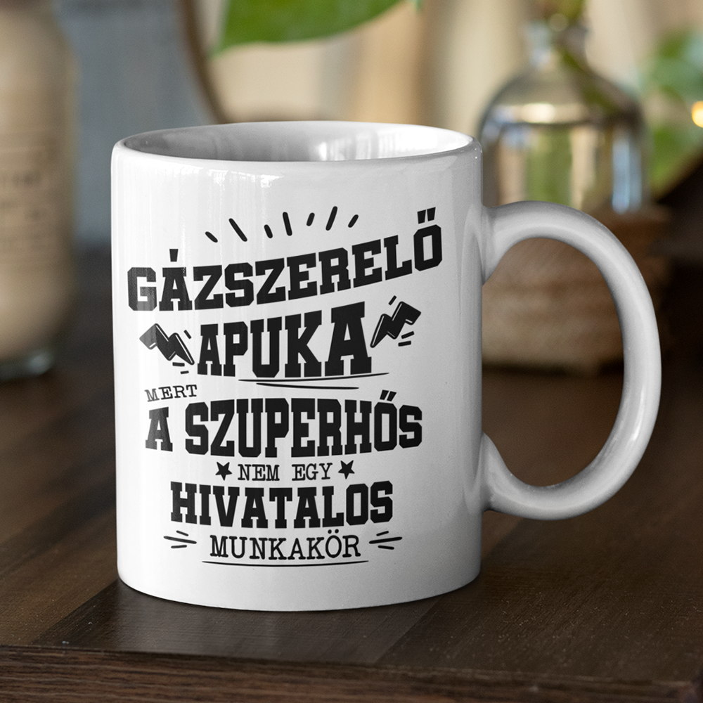 Gázszerelő apuka- egyedi ajándék bögre apának