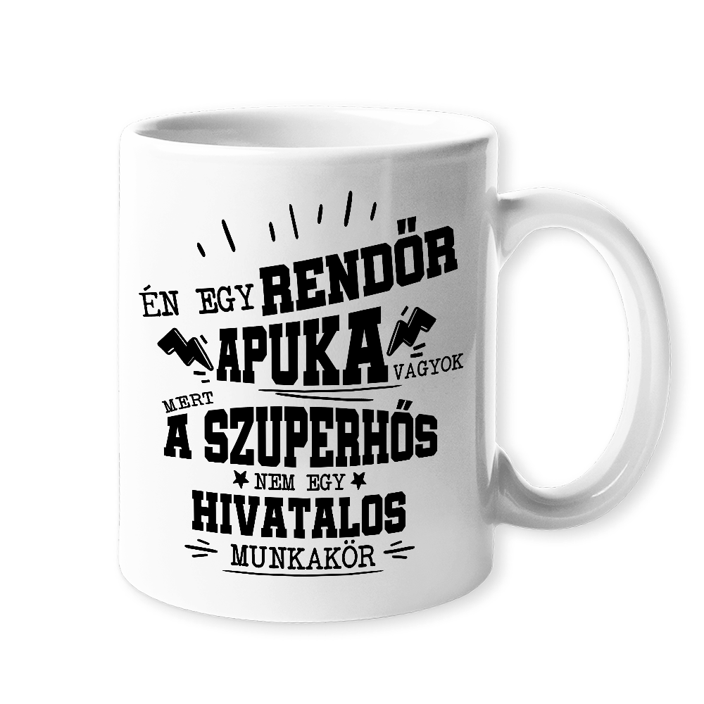 Rendőr apuka- egyedi ajándék bögre apának