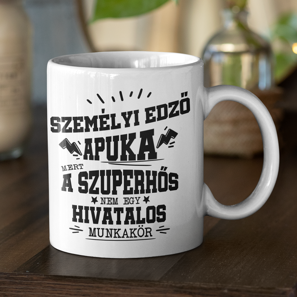 Személyiedző apuka- egyedi ajándék bögre apának