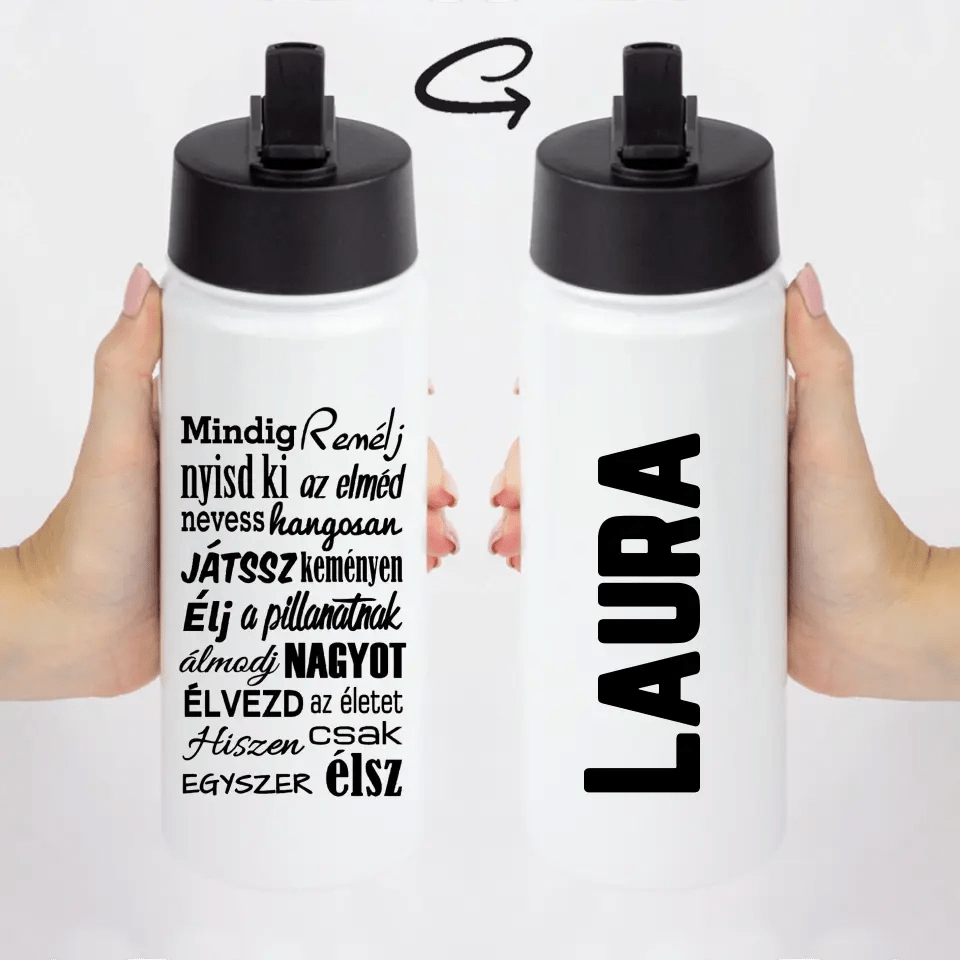 Szívószálas motivációs kulacs idézettel és névvel - Bogreguru