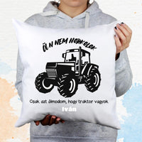 Álmomban traktor vagyok párna egyedi névvel