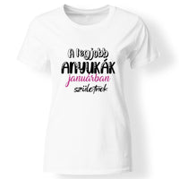 Szülinapi póló anyukáknak