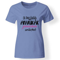 Szülinapi póló anyukáknak