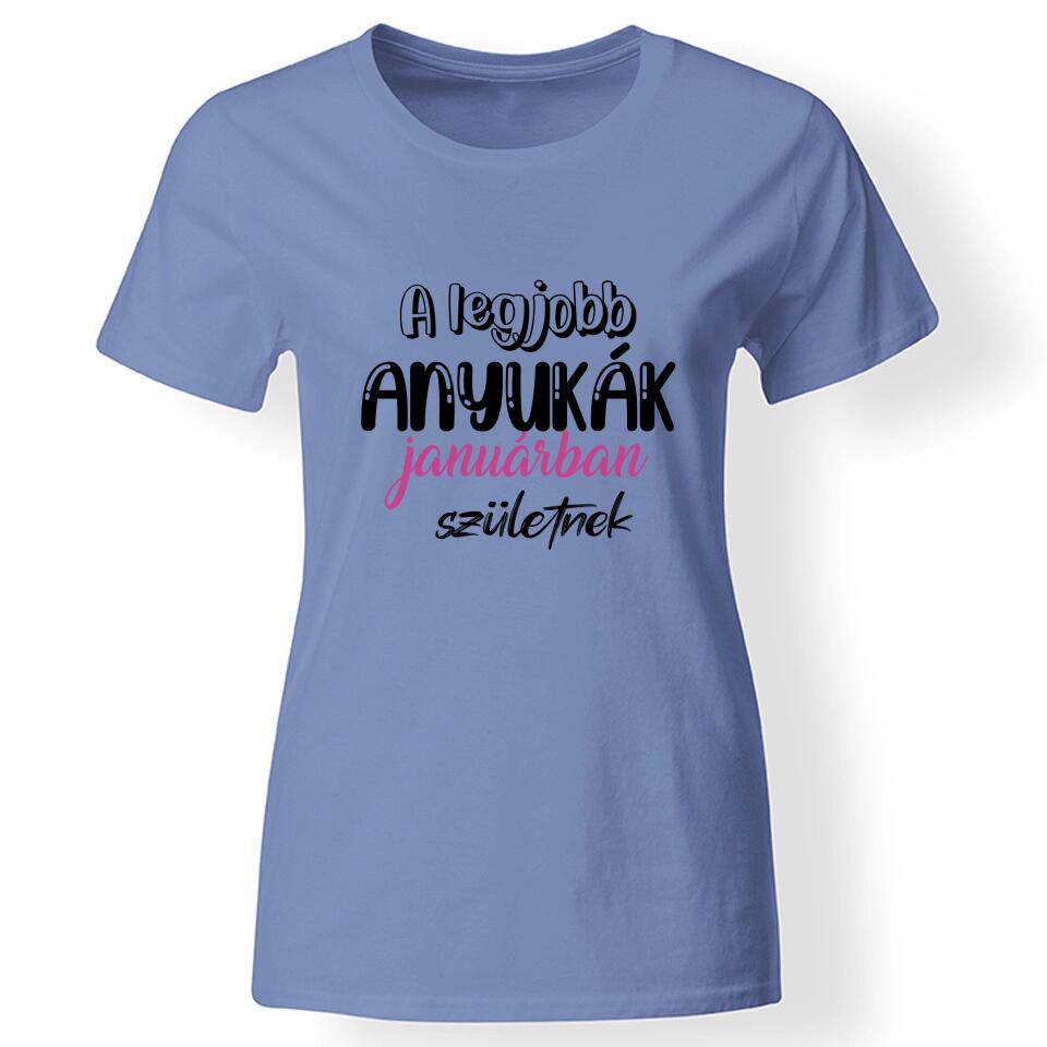 Szülinapi póló anyukáknak