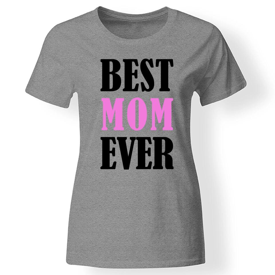 Best mom ever póló