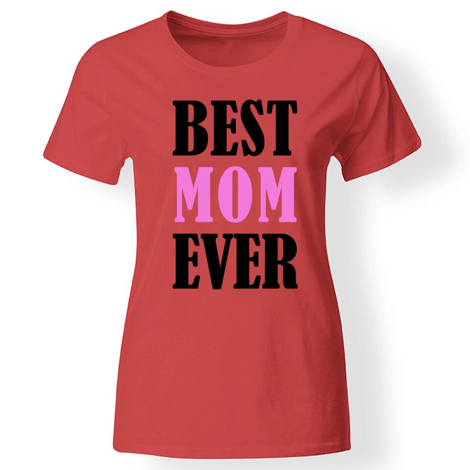 Best mom ever póló
