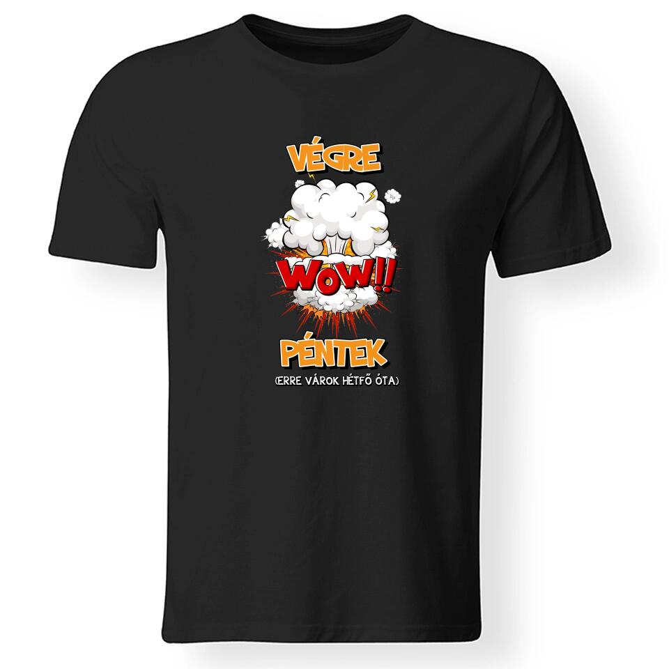  Végre péntek póló férfiaknak