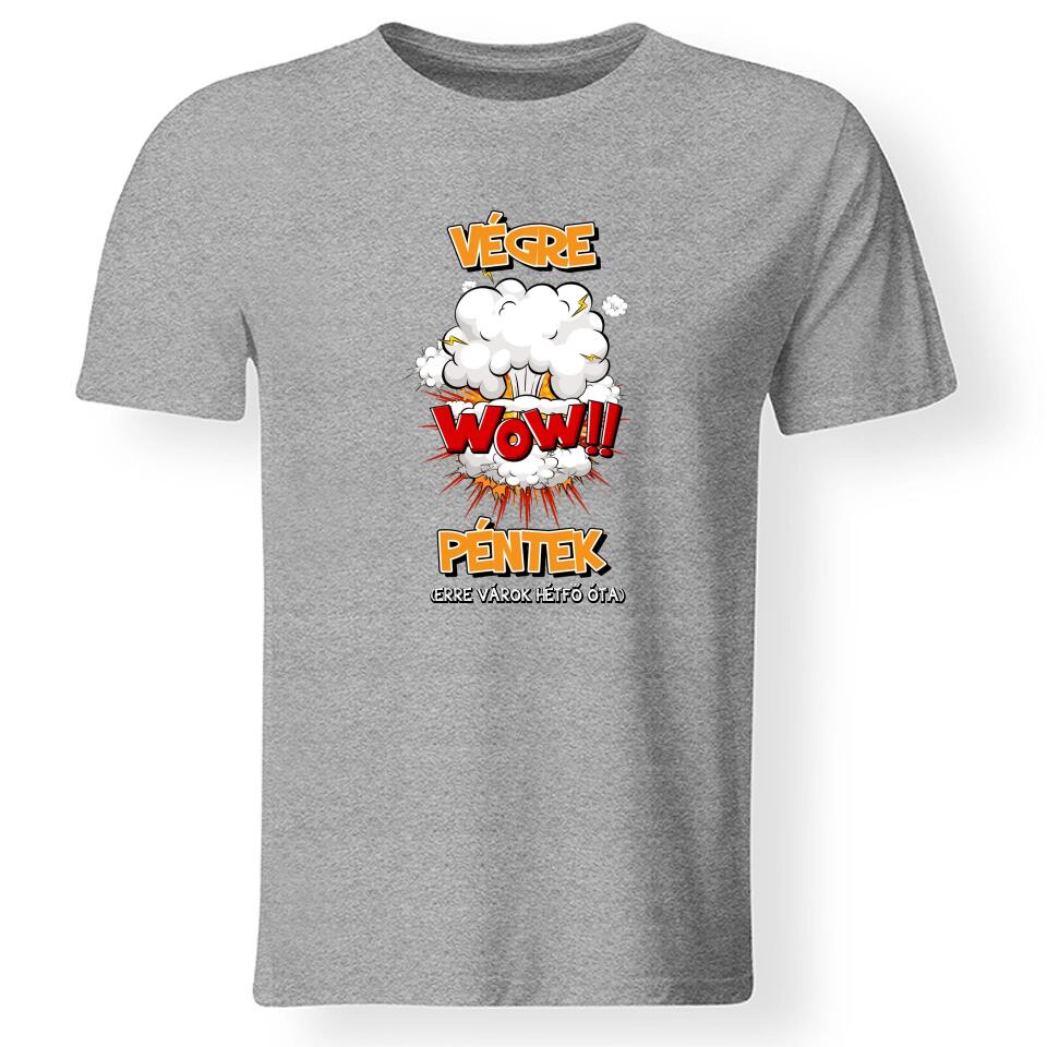  Végre péntek póló férfiaknak