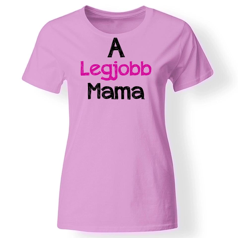 A legjobb mama póló rózsaszín