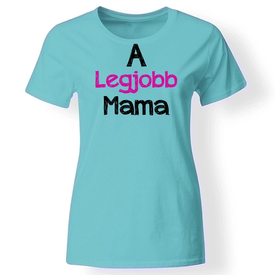 A legjobb mama póló türkiz