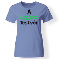 A legjobb testvér póló női kék