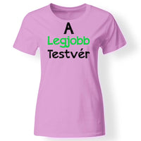 A legjobb testvér póló női rózsaszín