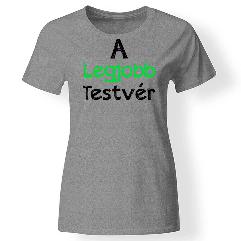 A legjobb testvér póló női szürke