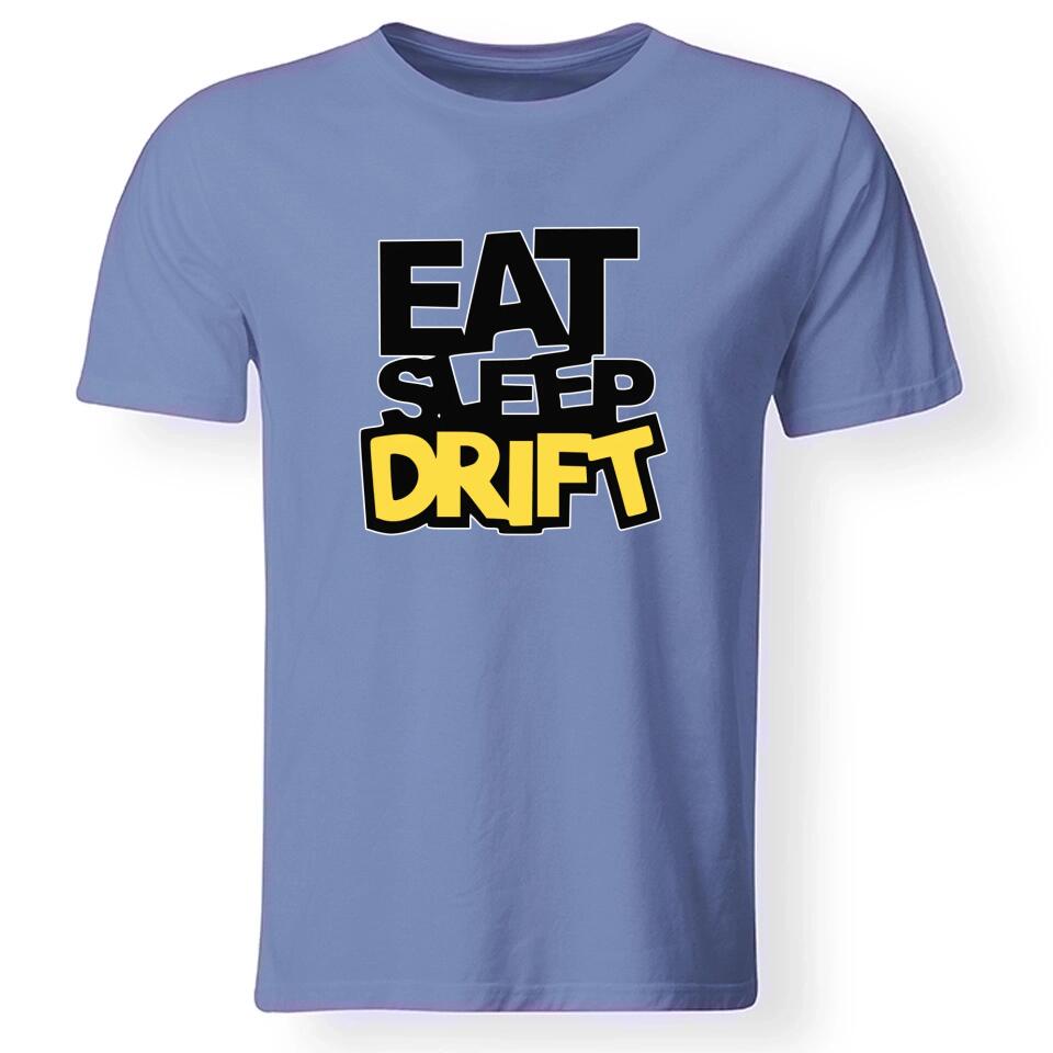 Eat, sleep, DRIFT póló férfiaknak