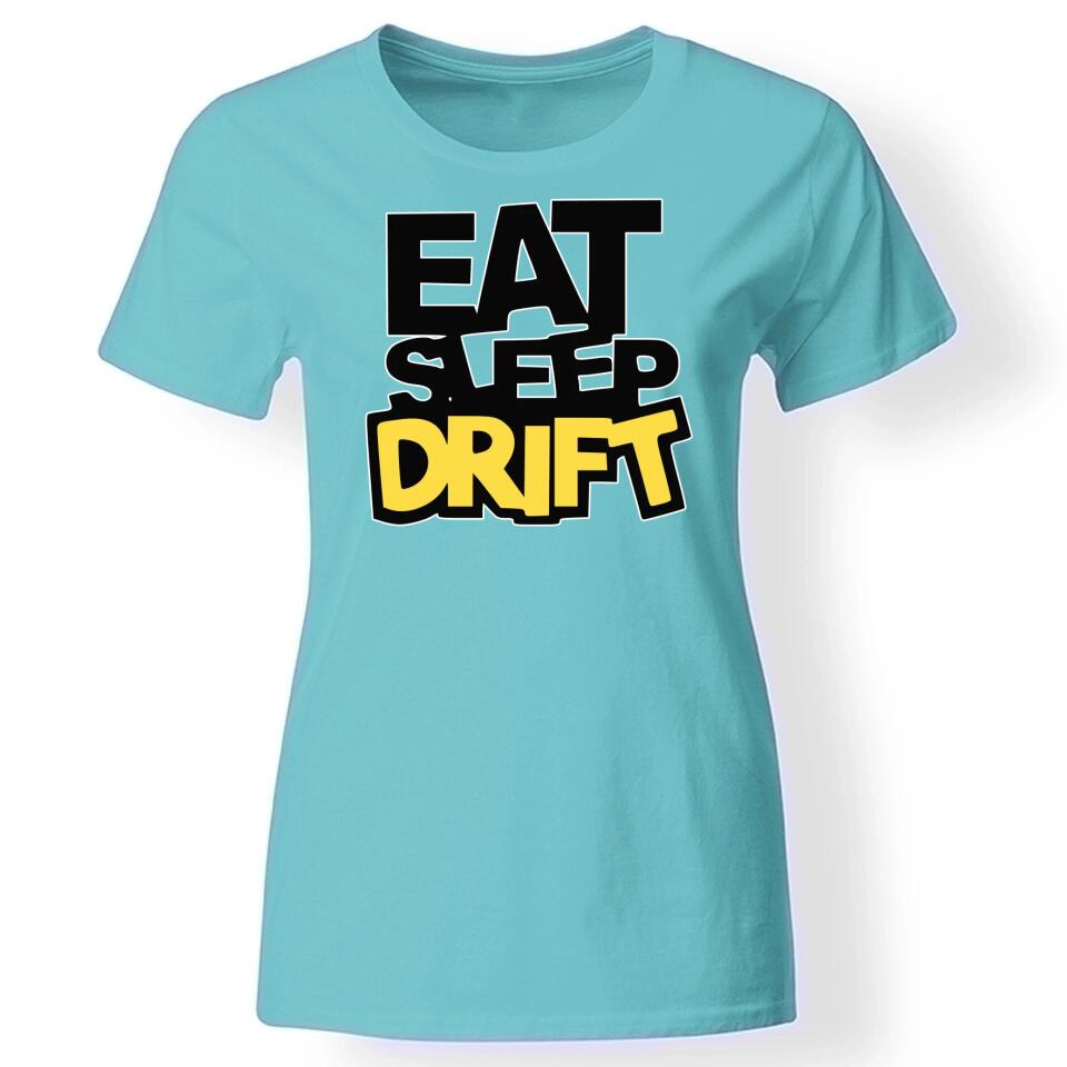 Eat, sleep, DRIFT póló nőknek türkiz