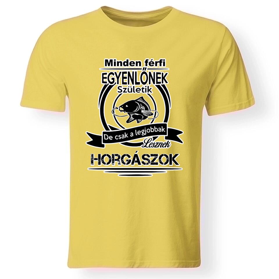 Minden férfi egyenlőnek születik póló