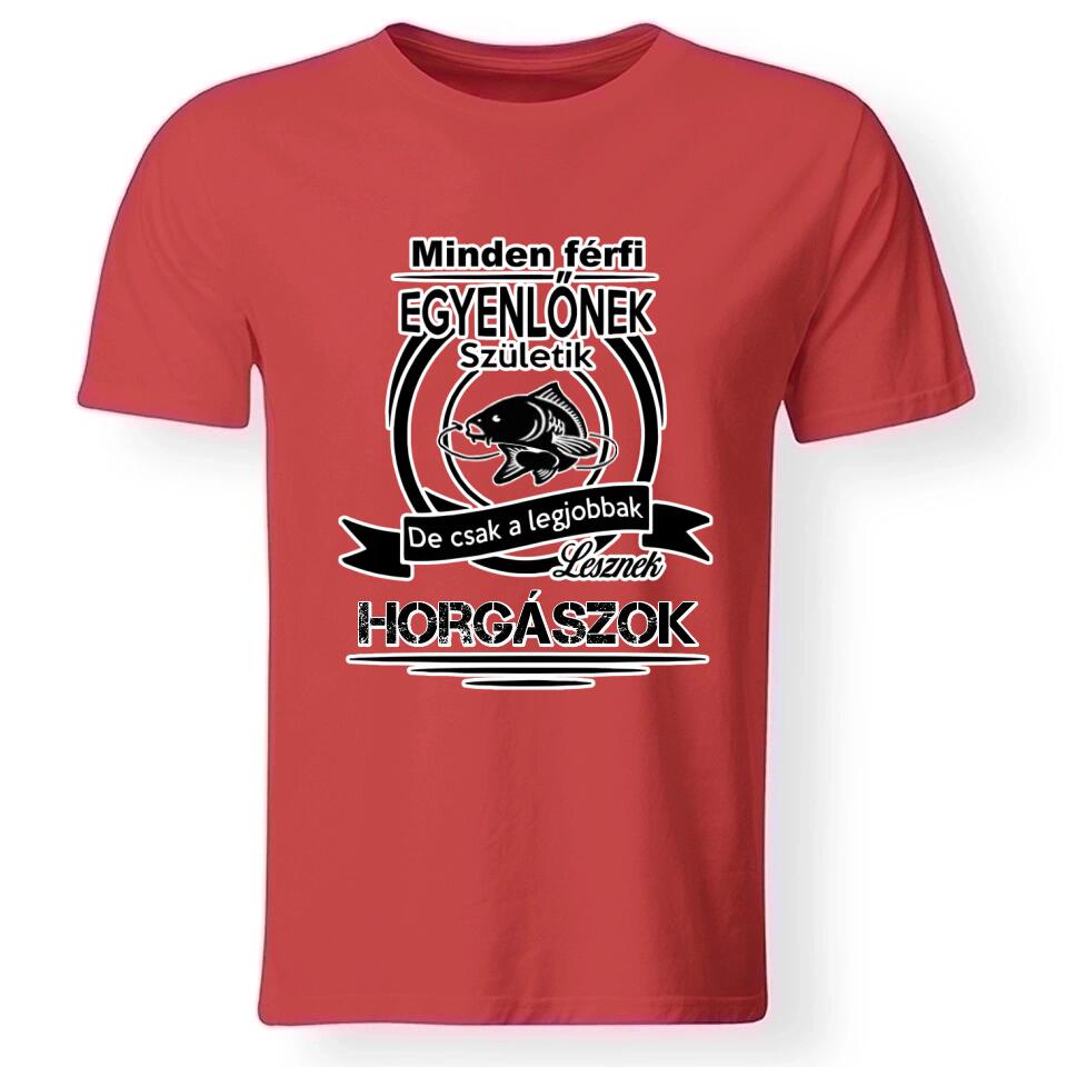 Minden férfi egyenlőnek születik póló