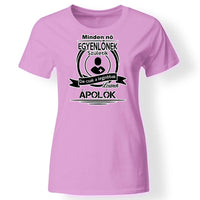 Minden nő egyenlőnek születik póló rózsaszín