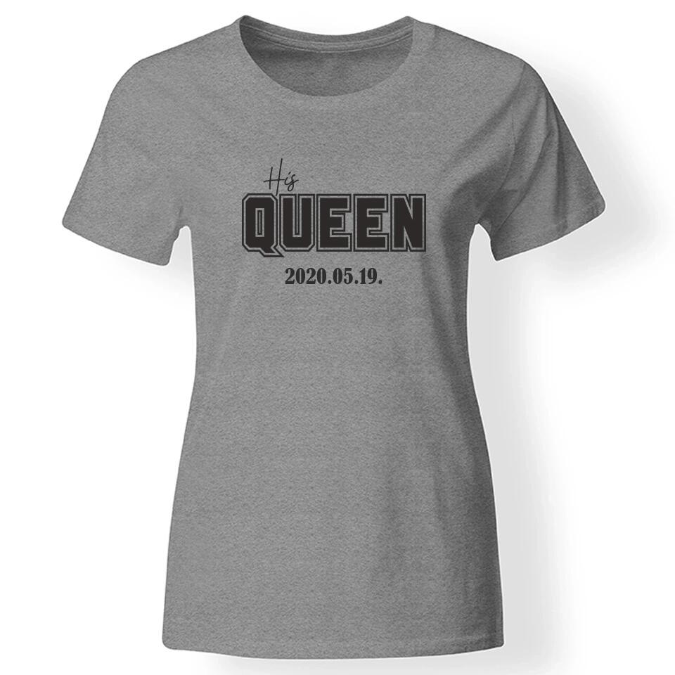 His Qeen női póló évszámmal szürke