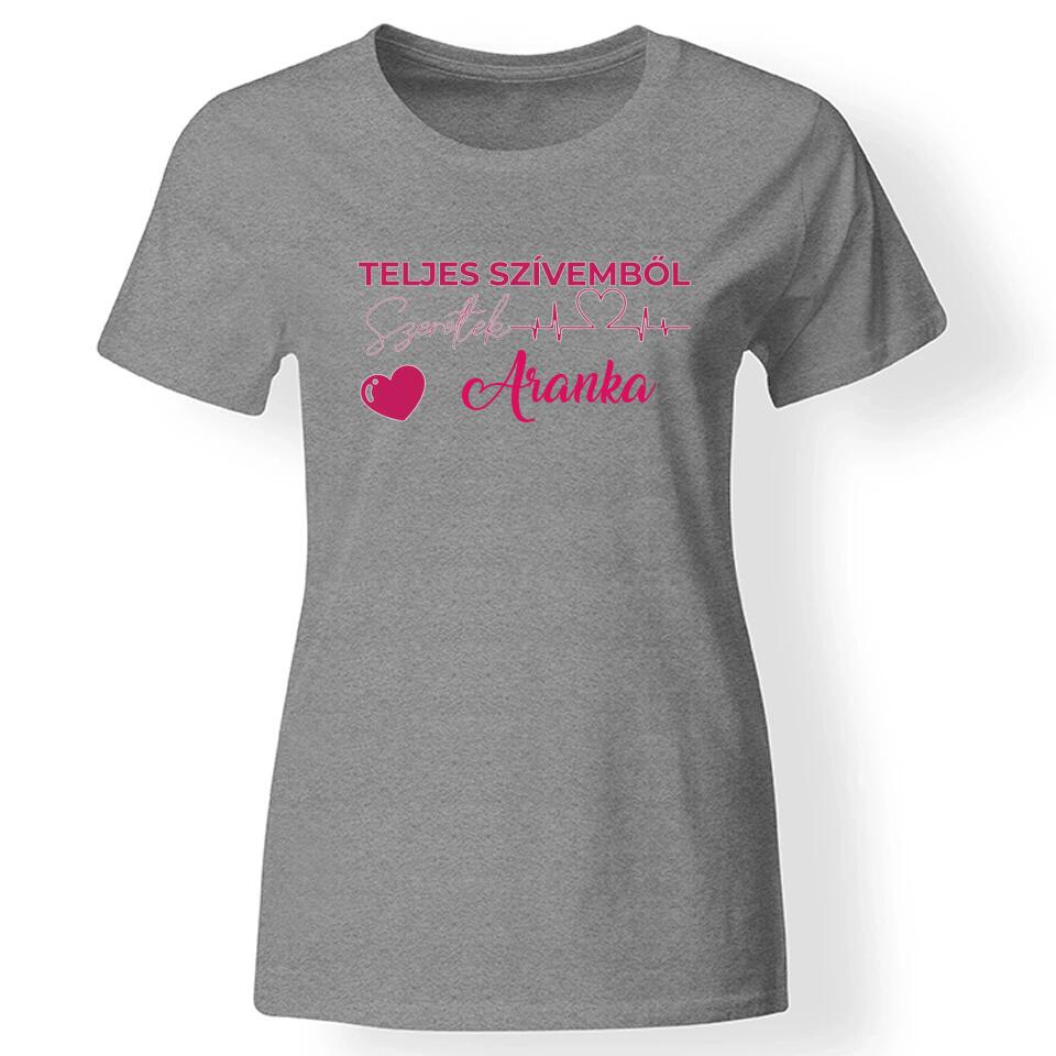 Teljes szívemből szeretlek női póló szürke