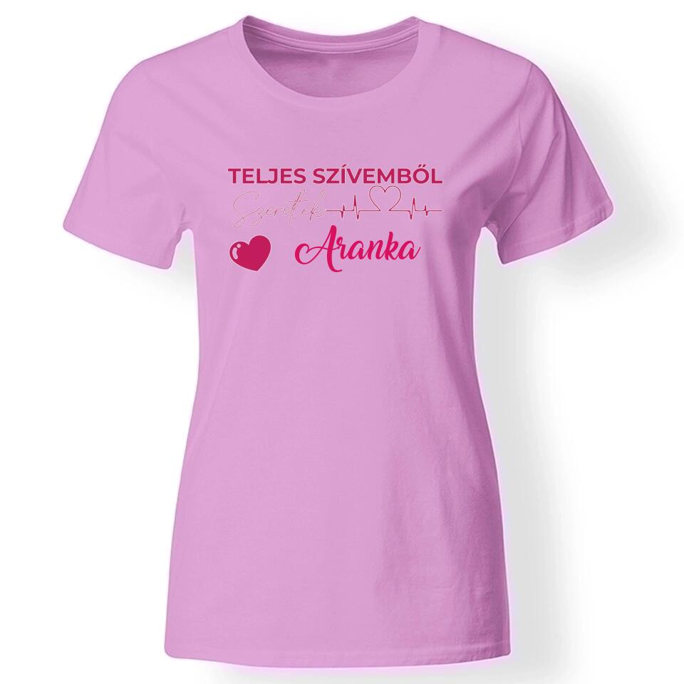 Teljes szívemből szeretlek női póló rózsaszín