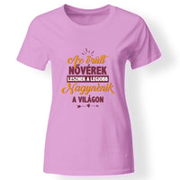 Az őrült nővérek a legjobb nagynénik női póló rózsaszín