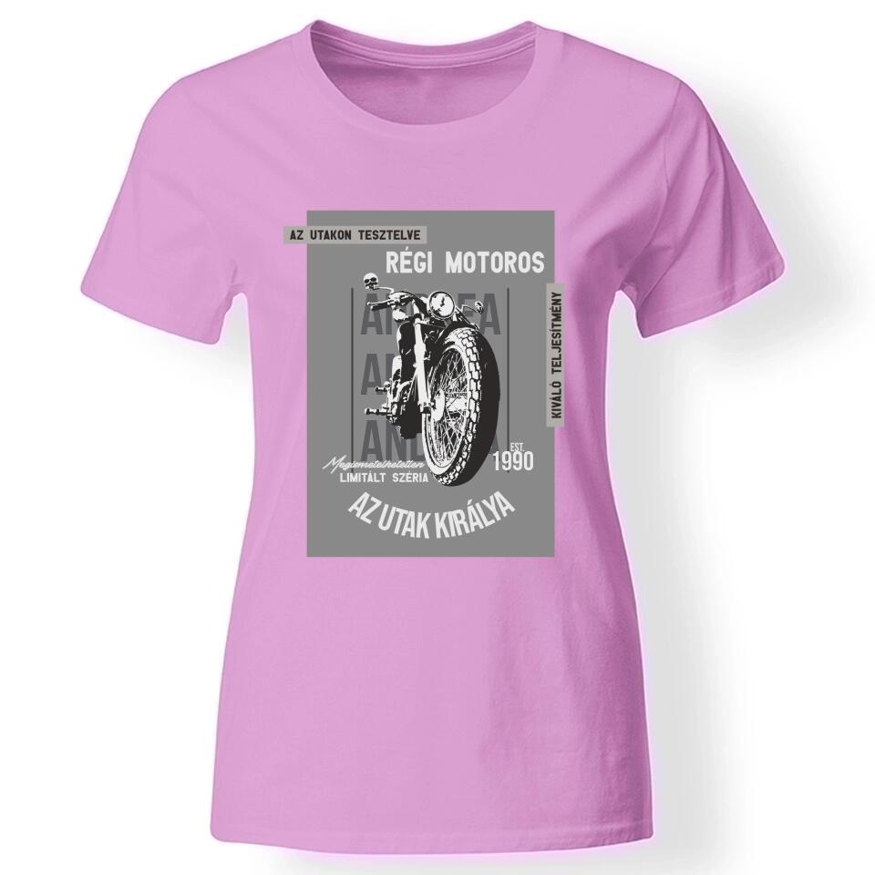 Az utak királya motoros női póló rózsaszín