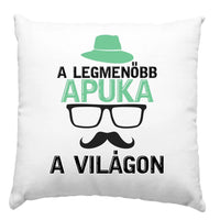 Apák napi választható feliratos párna