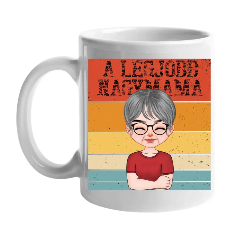 A legjobb Mama bögre szerkeszthető karakterekkel