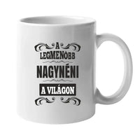 Egyedi bögre nagynéniknek