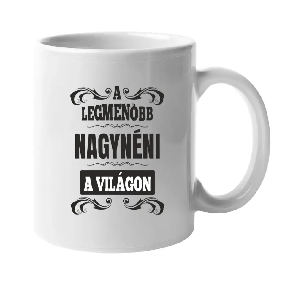 Egyedi bögre nagynéniknek