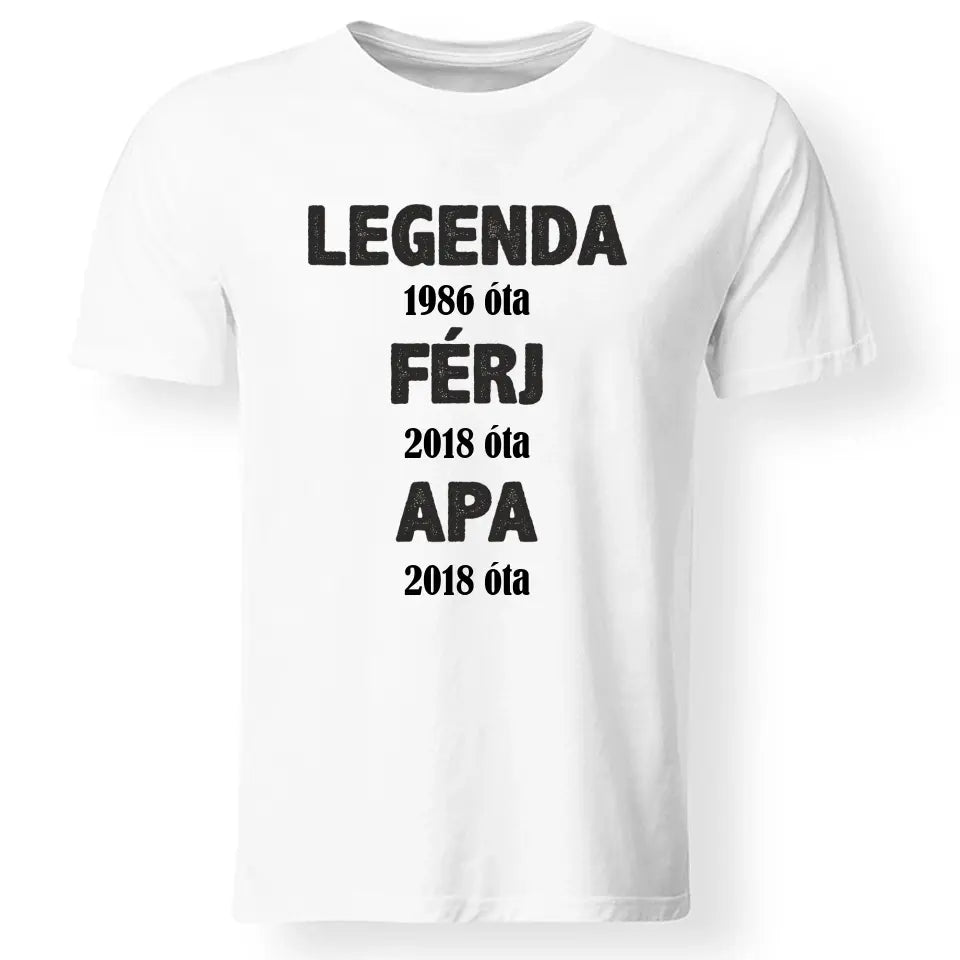 Legenda Férj Apa póló