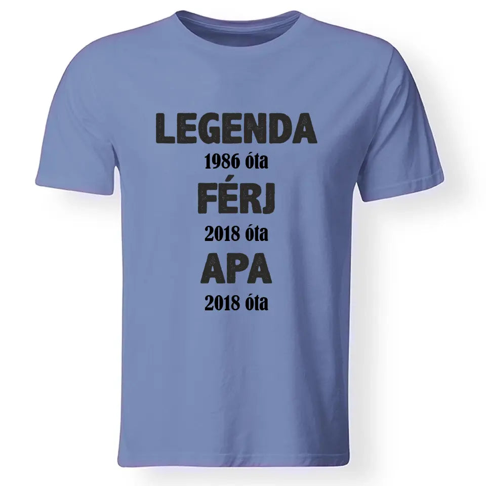Legenda Férj Apa póló