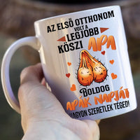 Vicces Apák napi Első otthonom ajándék bögre