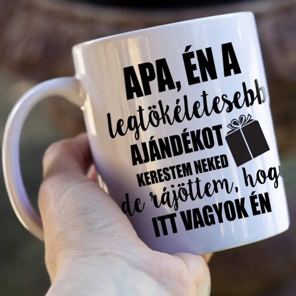 A tökéletes ajándék vicces apák napi bögre