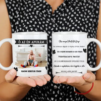 Ő az én apukám egyedi fényképes Apák napi bögre