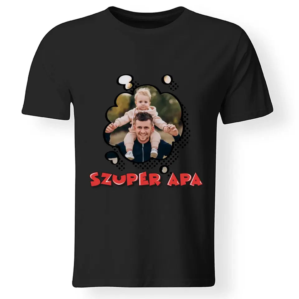 Ajándék Apáknak - szuper apa póló fényképpel