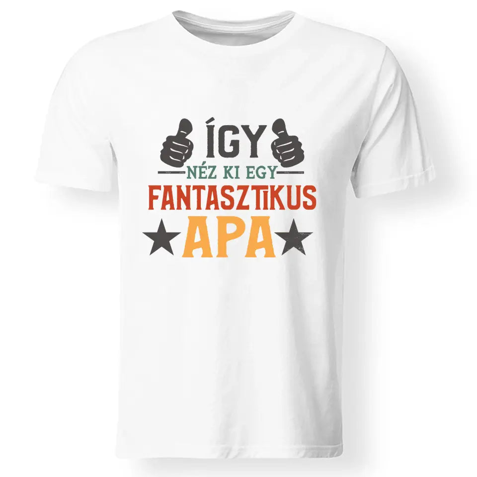 Ajándék Apáknak - Fantasztikus apa póló