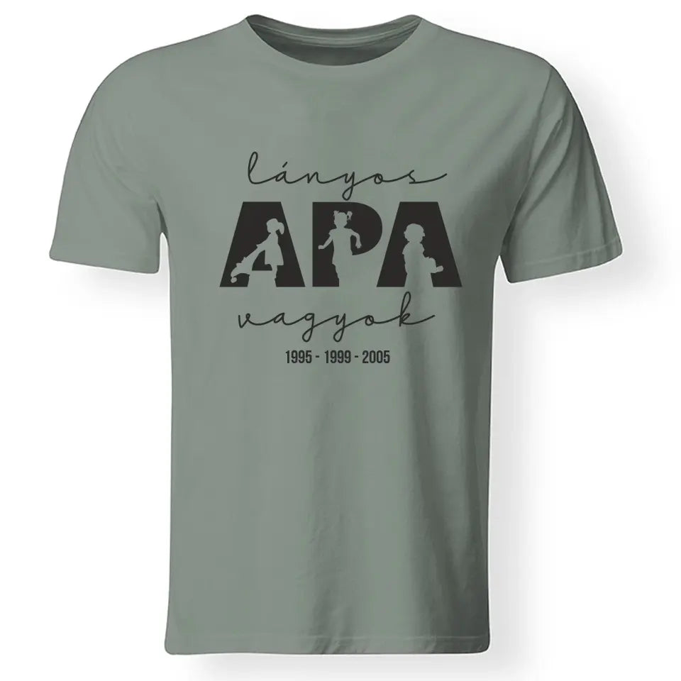Ajándék Apáknak - Lányos Apa vagyok férfi póló