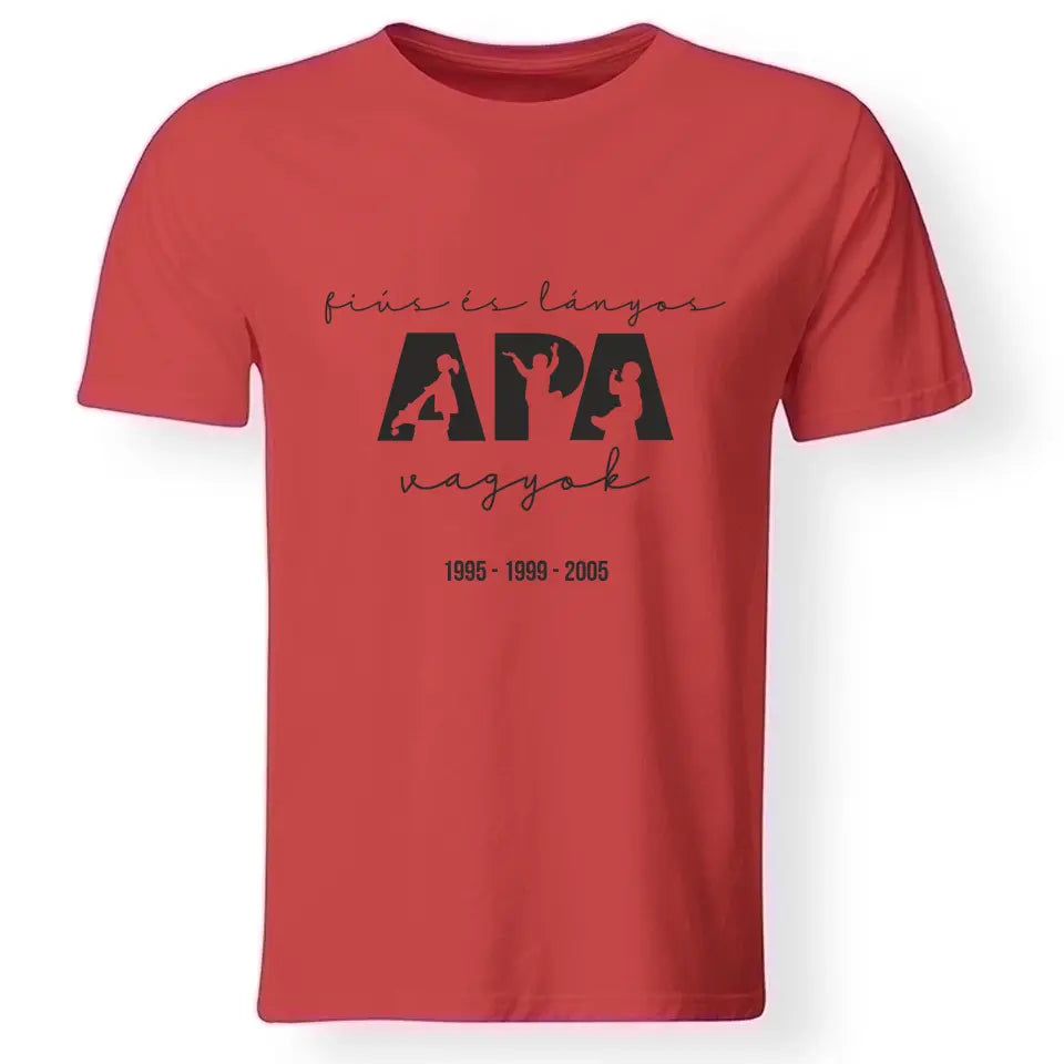 Ajándék Apáknak - Fiús és Lányos Apa vagyok férfi póló