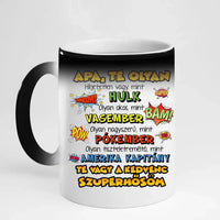 Apa az én szuperhősöm egyedi képes vicces apák napi bögre