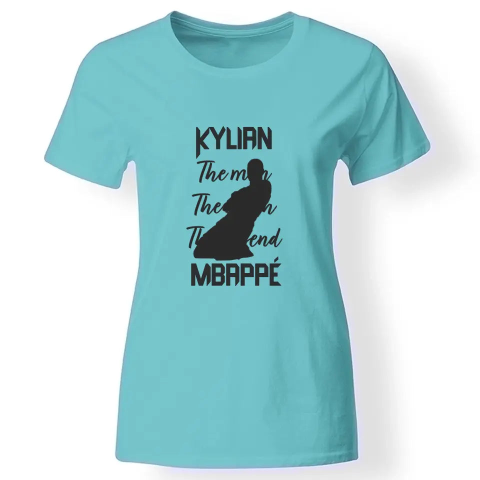 The Man The Myth The Legend - Mbappe női póló türkiz