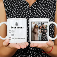 Egyedi képes vicces szülinapi ajándék bögre